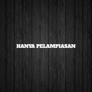 Album Hanya Pelampiasan from MalLfin Marandof