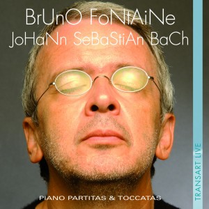 Album Bach : Partitas et toccatas pour piano - Piano partitas and toccatas oleh Bruno Fontaine