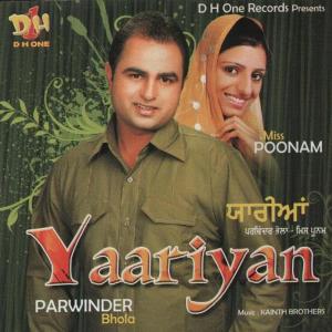 ดาวน์โหลดและฟังเพลง Yaariyan พร้อมเนื้อเพลงจาก Parwinder Bhola