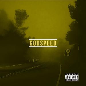 Godspeed (Explicit)