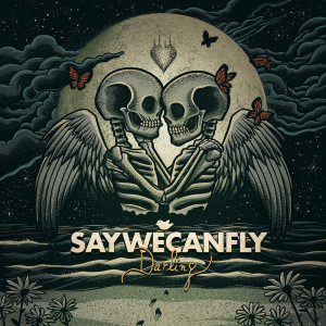 Listen to Darling song with lyrics from SayWeCanFly