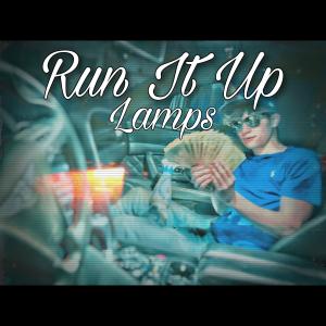 อัลบัม Run It Up (Explicit) ศิลปิน Lamps