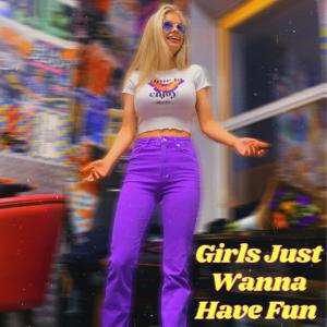 Album Girls Just Wanna Have Fun from Zoe Clarke