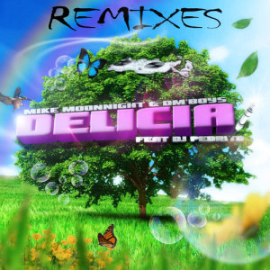 Dengarkan lagu Delícia (Remix) nyanyian Mike Moonnight dengan lirik
