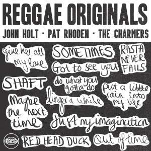 John Holt的專輯Reggae Originals: John Holt, Pat Rhoden & The Charmers