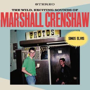 Marshall Crenshaw的專輯Marshall Crenshaw Sings Elvis (Live)