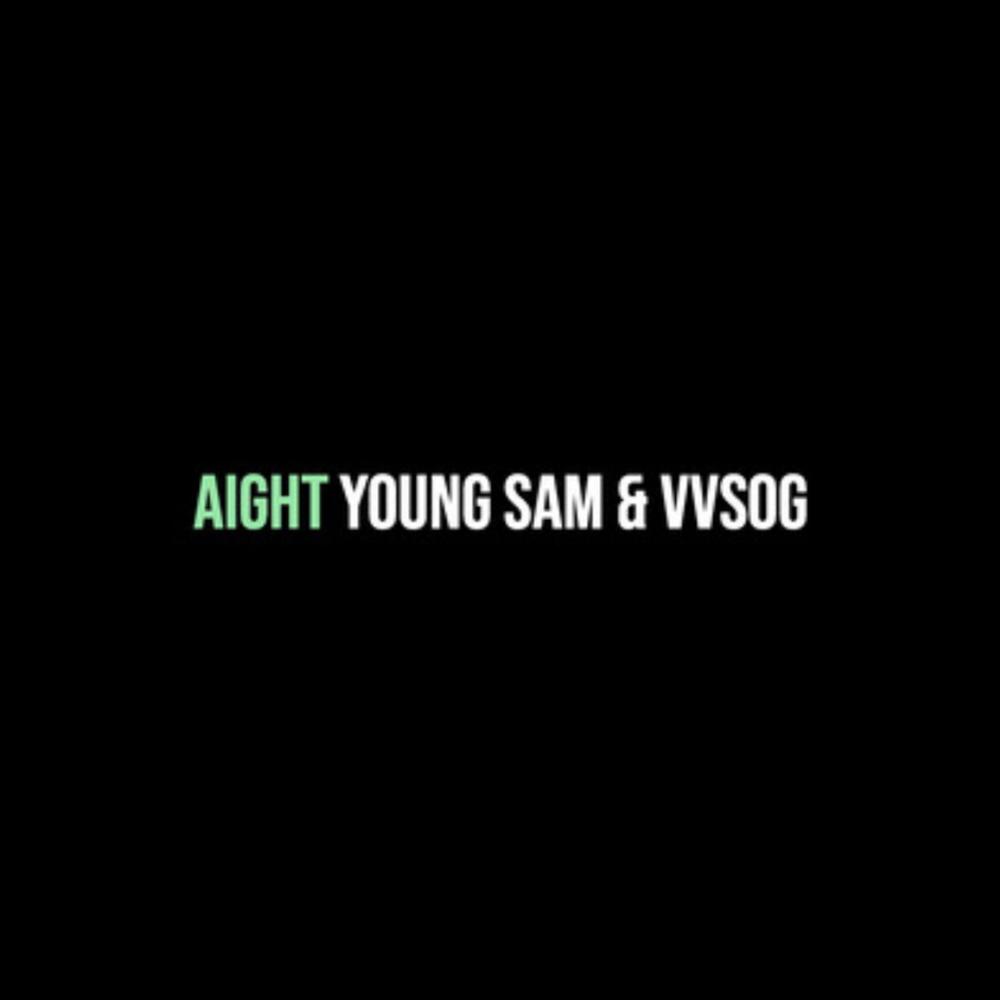 Aight (feat. VVSOG) (Explicit)