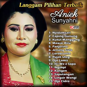 อัลบัม Langgam Pilihan Terbaik Aniek Sunyahni ศิลปิน Aniek Sunyahni