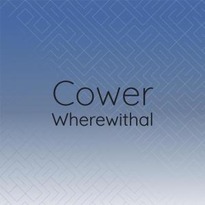 Album Cower Wherewithal from Various