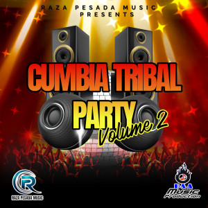 Album Cumbia Tribal Party, Vol. 2 from 