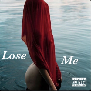 Album Lose Me (Explicit) from Samuraii Jack