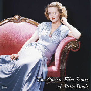 Classic Film Scores of Bette Davis dari National Philharmonic Orchestra