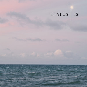Album Is from Hiatus