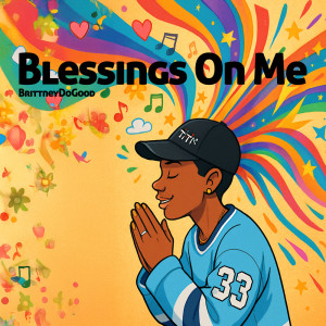 Blessings On Me (Explicit) dari 