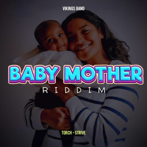 Album Strive (Baby Mother Riddim) from 