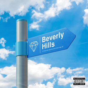 ดาวน์โหลดและฟังเพลง Beverly Hills (Explicit) พร้อมเนื้อเพลงจาก Vinicius Kriss