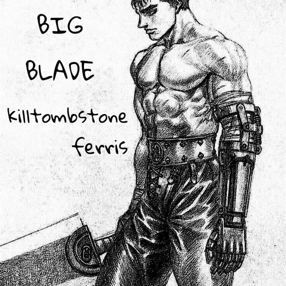 BIG BLADE (feat. FERRIS) (Explicit)