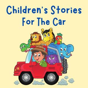 Various Artists的专辑Children's Stories For The Car