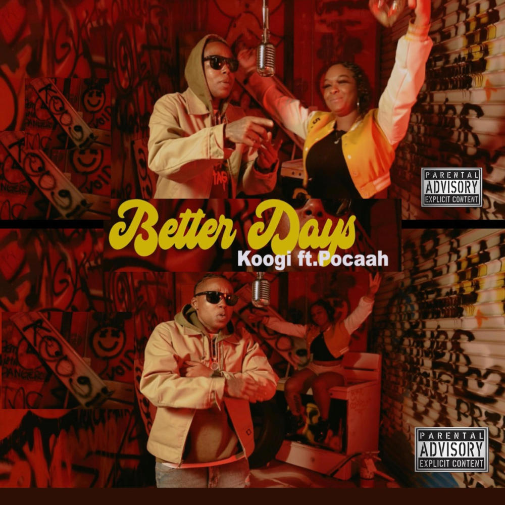 Better days (feat. Pocaah) (Explicit)