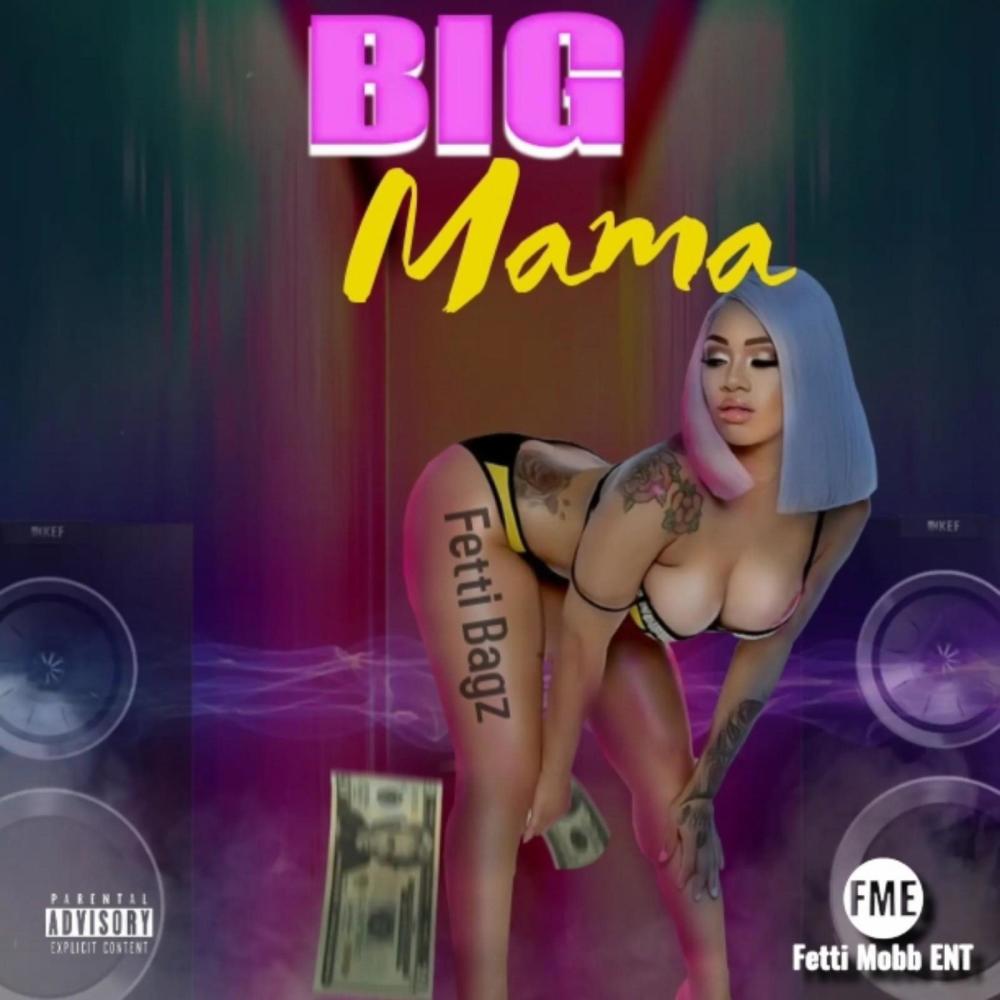 Big Mama (Explicit)