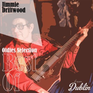 อัลบัม Oldies Selection: Best Of ศิลปิน Jimmie Driftwood