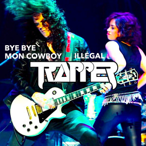 Album Illégal / Bye bye mon cowboy from Trapper