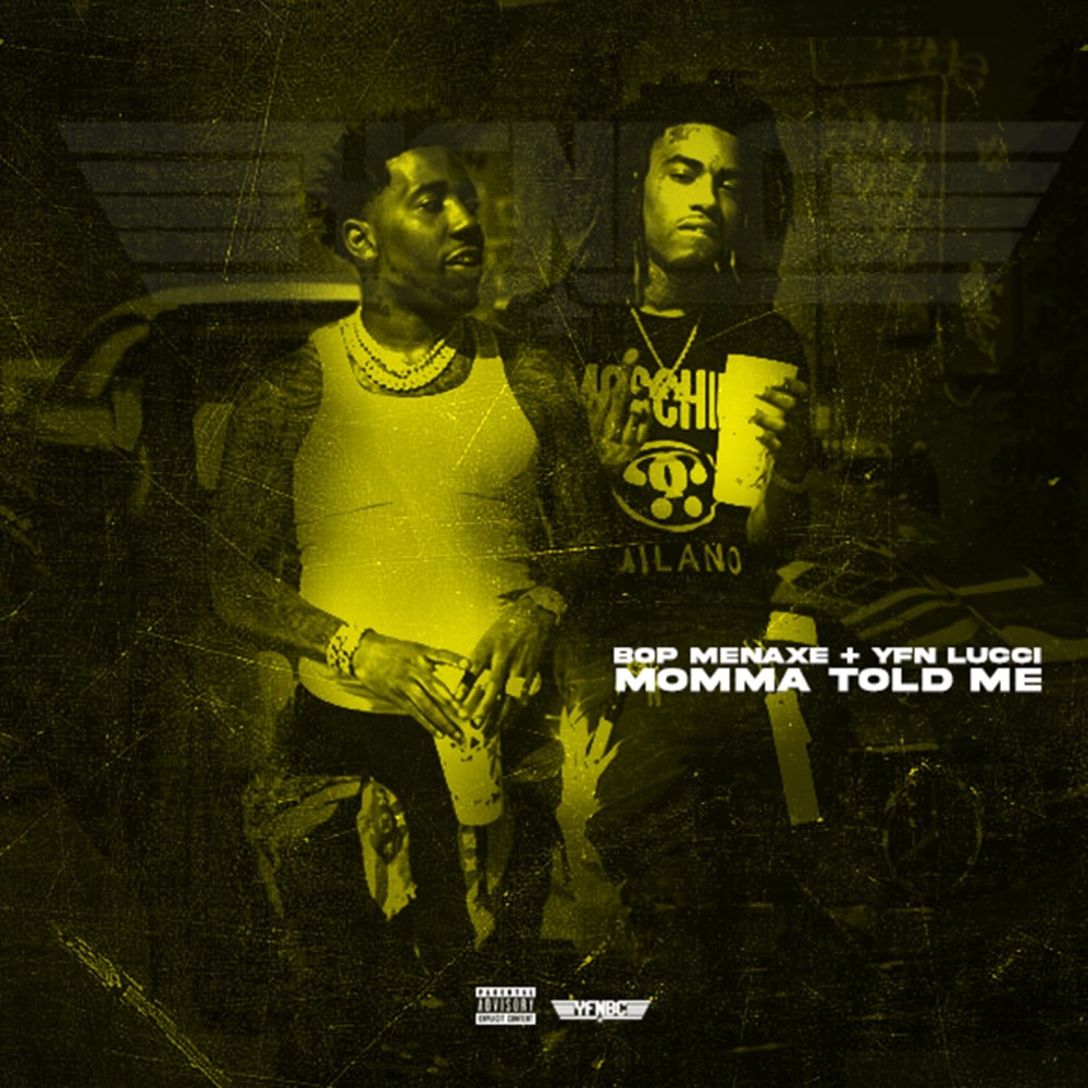 Momma Told Me (Explicit)