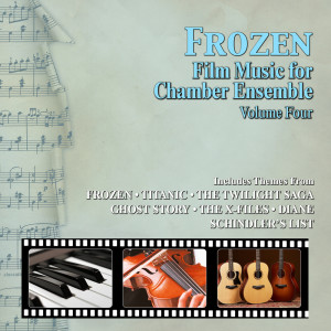 Various Artists的專輯Frozen: Film Music For Chamber Ensemble Vol. 4