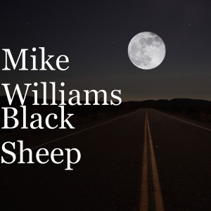 Album Black Sheep from Mike Williams