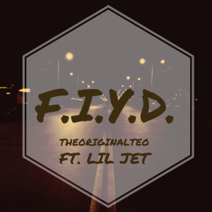 收聽TheOriginalTeo的F.I.Y.D. (Explicit)歌詞歌曲