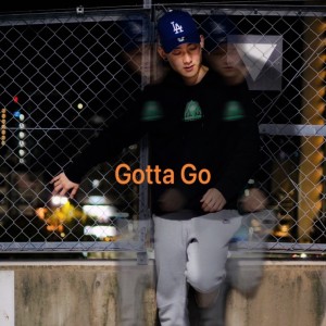 Listen to Gotta Go (Explicit) song with lyrics from Blue Mateo