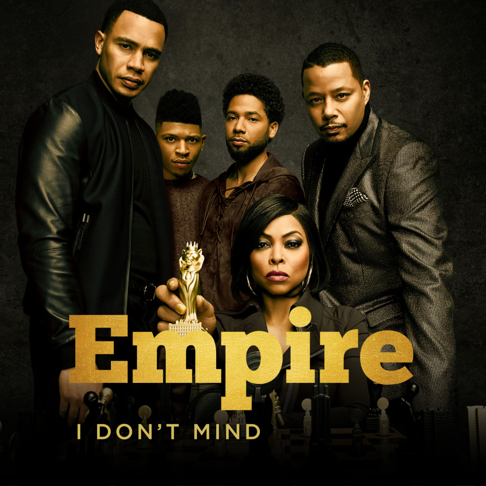 I Don't Mind (From "Empire")