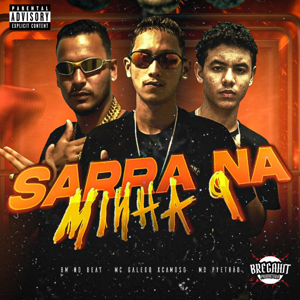 Sarra na Minha 9 (Explicit)