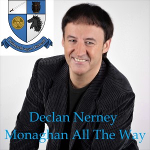ดาวน์โหลดและฟังเพลง Monaghan All the Way พร้อมเนื้อเพลงจาก Declan Nerney
