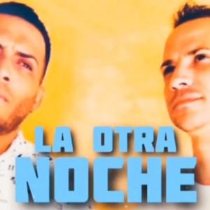 ดาวน์โหลดและฟังเพลง La Otra Noche (Explicit) พร้อมเนื้อเพลงจาก Dayango