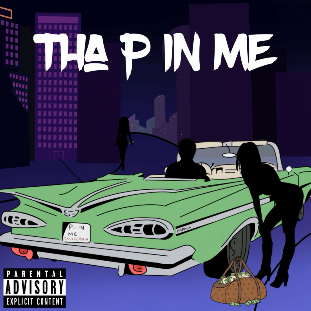Tha P in me (West Coast Mix|Explicit)