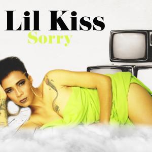 收听Lil Kiss的Sorry歌词歌曲