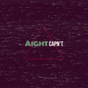 收聽Capn'T的Aight歌詞歌曲