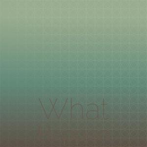 Album What Happen oleh Various