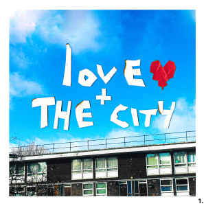 Album Love + The City, Pt. 1 (Explicit) from KIDS