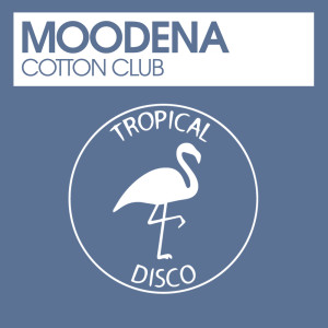 ดาวน์โหลดและฟังเพลง Cotton Club พร้อมเนื้อเพลงจาก Moodena