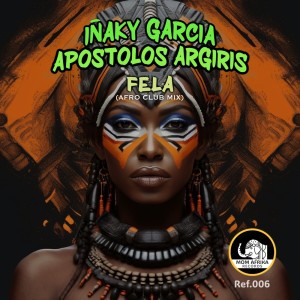 Inaky Garcia的專輯Fela (Afro Club Mix)