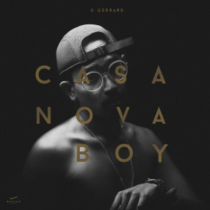 ดาวน์โหลดและฟังเพลง Casanova Boy (feat. UMA) พร้อมเนื้อเพลงจาก D Gerrard