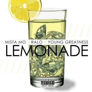 收聽Mista Mo的Lemonade (Explicit)歌詞歌曲