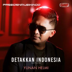 Listen to Detakkan Indonesia song with lyrics from Yunan Helmi