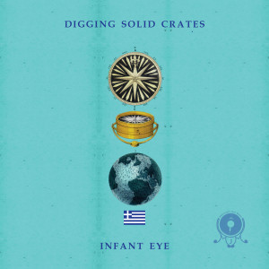 Dengarkan Infant Eye lagu dari Digging Solid Crates dengan lirik