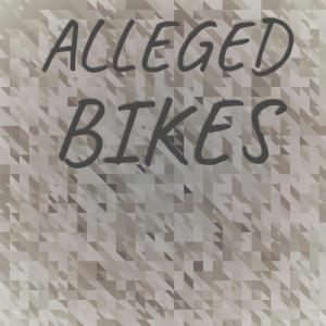 Various Artists的專輯Alleged Bikes