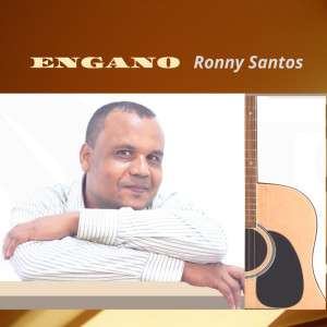 Album Engano oleh Ronny Santos