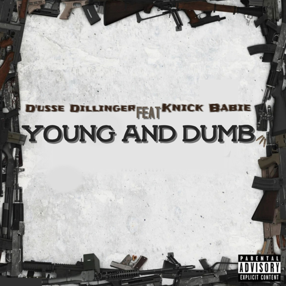 Young and Dumb (Explicit)