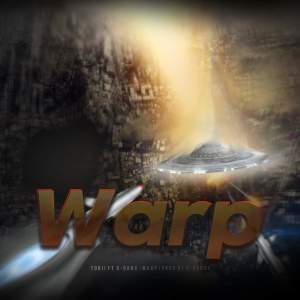 Listen to Warp song with lyrics from Tobii